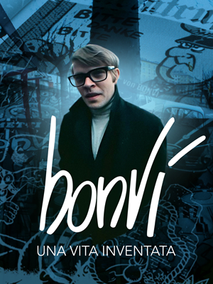 BONVI, UNA VITA INVENTATA