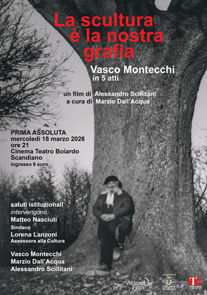 LA SCULTURA E’ LA NOSTRA GRAFIA. VASCO MONTECCHI IN 5 ATTI
